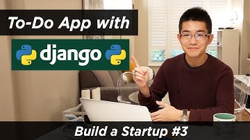 Making a To-Do App with Django | Web Development Tutorial | Build a Startup #3
