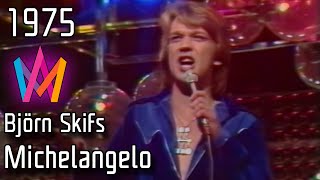 Melodifestivalen 1975 – 08. Michelangelo – Björn Skifs