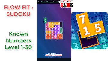 Flow Fit: Sudoku | Known Numbers Pack Level 1 - 30 | Walkthrough