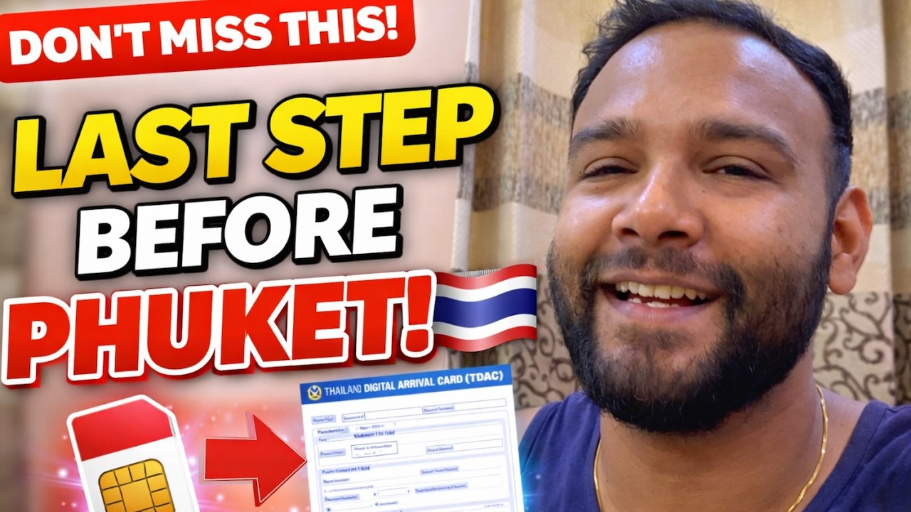 Last Step Before Phuket 🇹🇭 | SIM Card + TDAC Form Done!