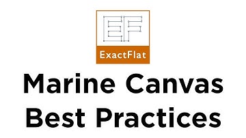 Marine Canvas Pattern Making Best Practices
