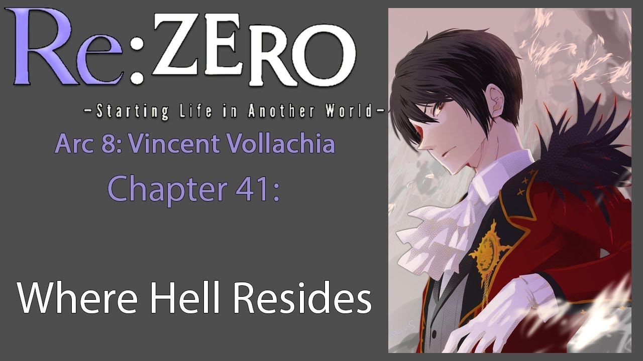 Re: Zero Web Novel Audiobook | Arc 8, Chapter 41 - "Where Hell Resides"