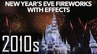 Magic Kingdom's New Year's Eve Fireworks in 2010s with Effects | Allen