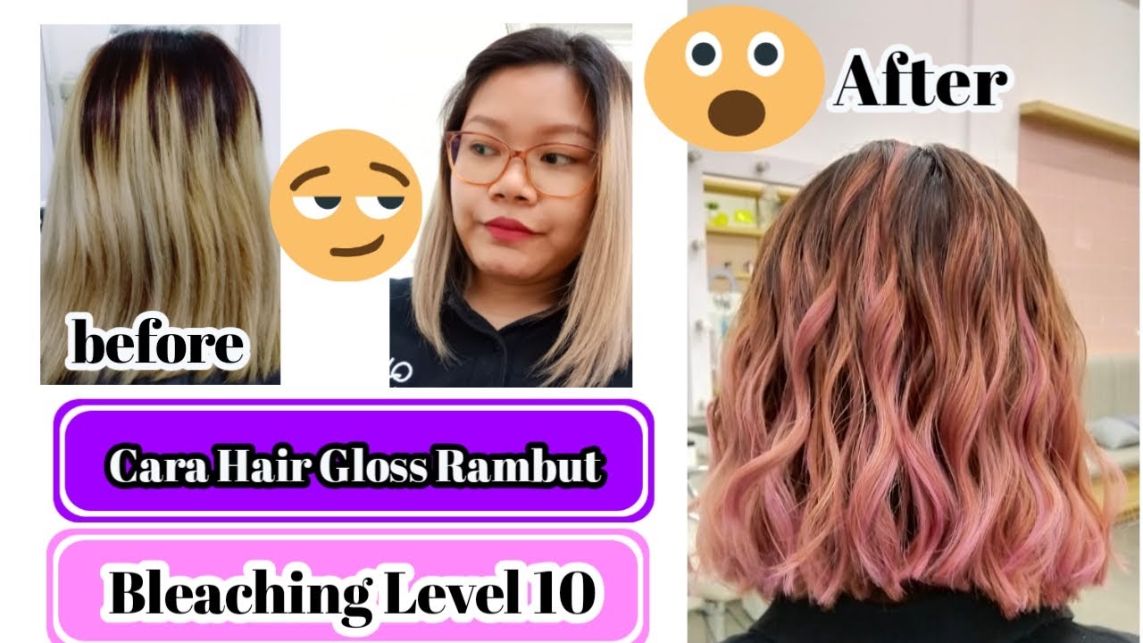 hair Gloss Rambut  Bleaching  Level  10 YouTube