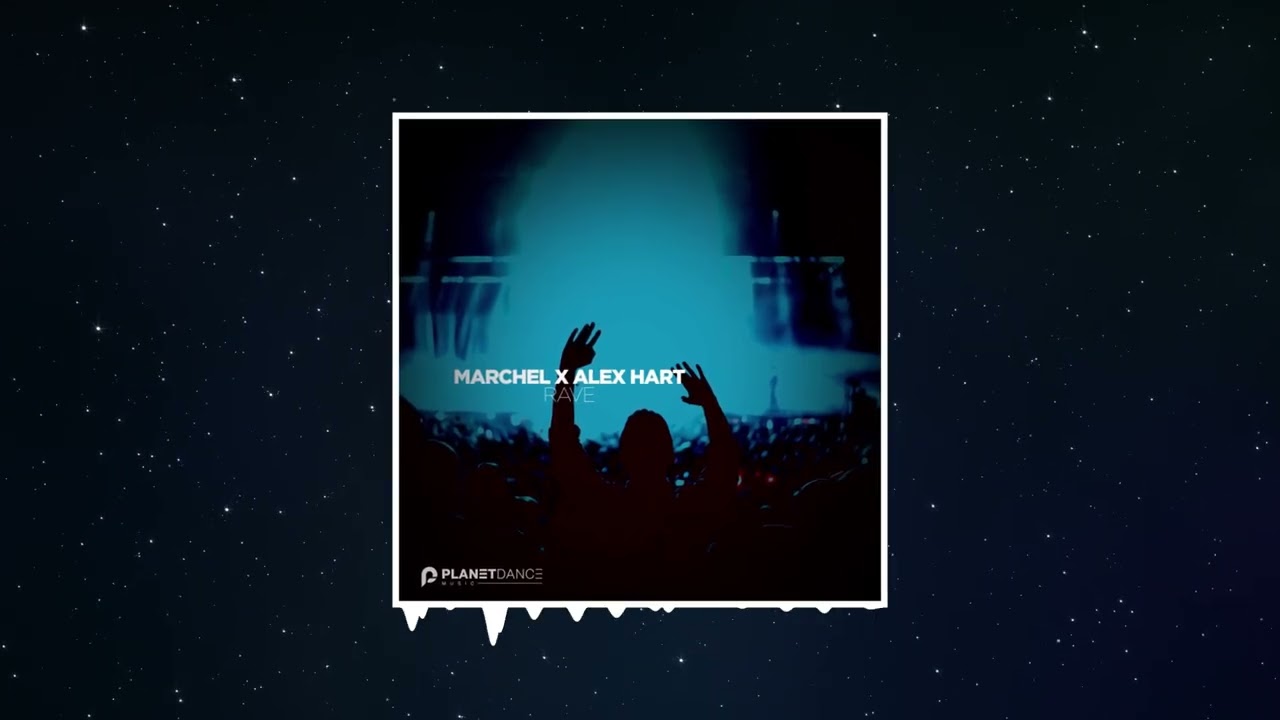 Watch Marchel & Alex Hart - Rave (Original Mix) on YouTube Watch Marchel & Alex Hart - Rave (Original Mix) on YouTube