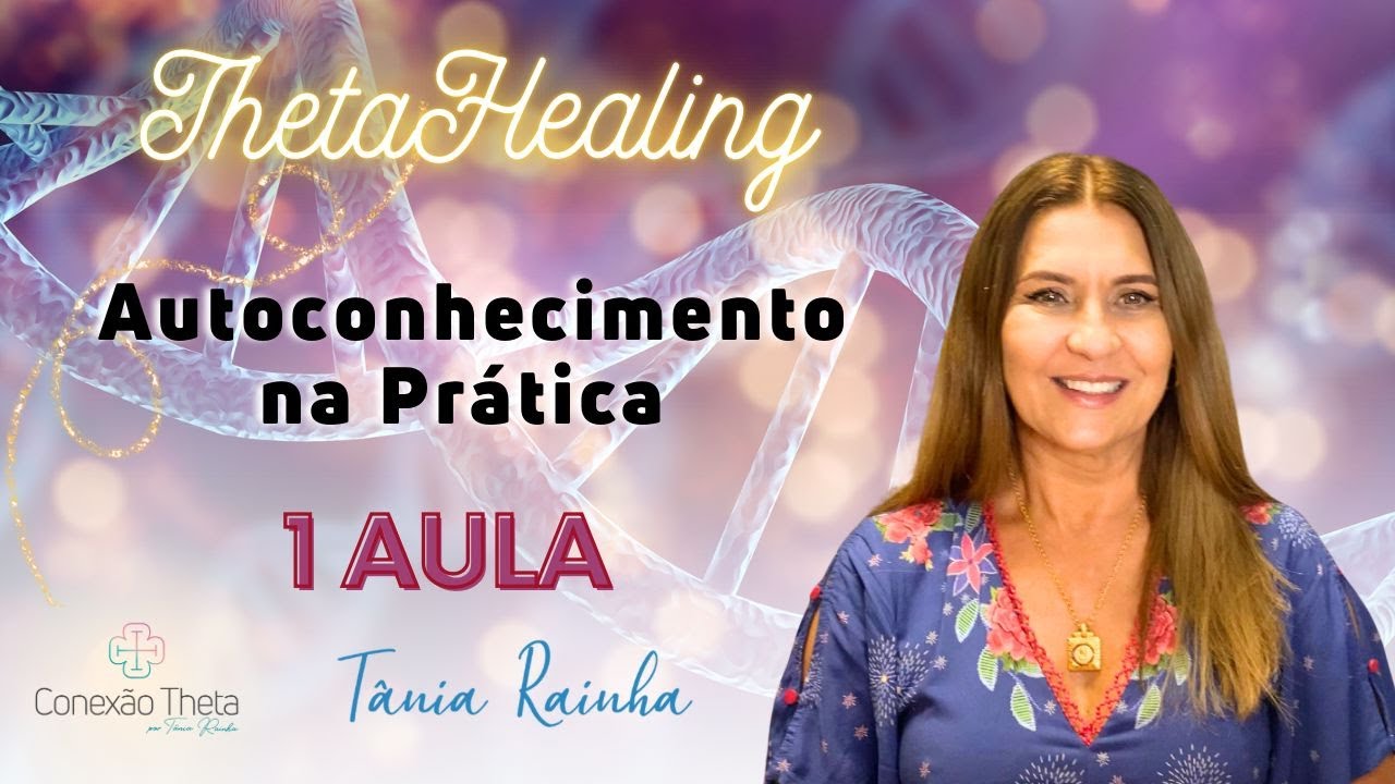 1 Aula ThetaHealing - Identificando Crenças Limitantes - YouTube