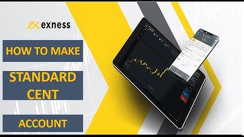 HOW TO CREATE EXNESS STANDARD CENT ACCOUNT|EXNESS STANDARD CENT ACCOUNT|EXNESS REAL & DEMO ACCOUNT