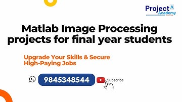 image processing projects in matlab for final-year students 23