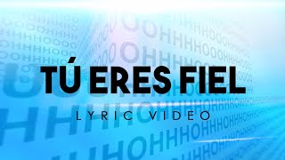 Video thumbnail of "Jon Carlo - Tu Eres Fiel (Lyric Video)"