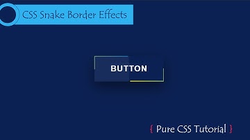 Button Animation Using Html&CSS - CSS Snake Border Animation | Web_Tutorials