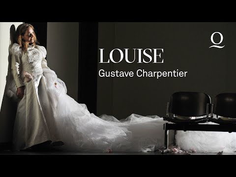 Louise - Oper von Gustave Charpentier