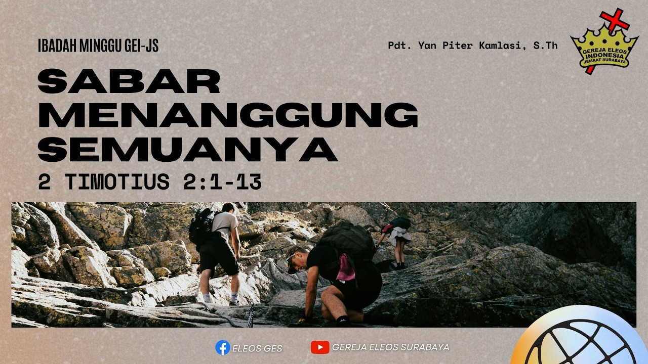 IBADAH MINGGU | Sabar Menanggung Semuanya - 2 Tim. 2:1-13 | 1 Maret 2026