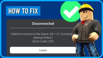 How To Fix Error Code 279 Roblox (2024)