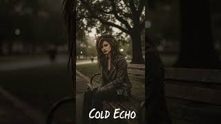 COLD ECHO