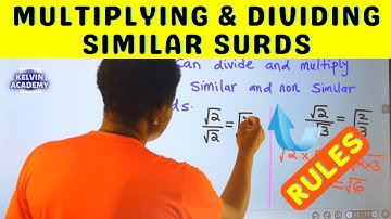 RULES in Multiplying and Dividing SURDS in Algebra