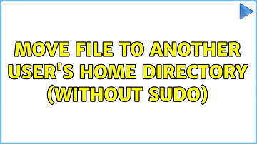 Ubuntu: Move file to another user