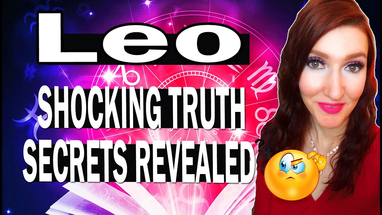 LEO SHOCKING TRUTH REVEALED! WHAT DO THEY SECRETLY WANT TO TELL YOU