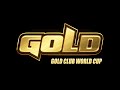 Gold Club World Cup | Day 3