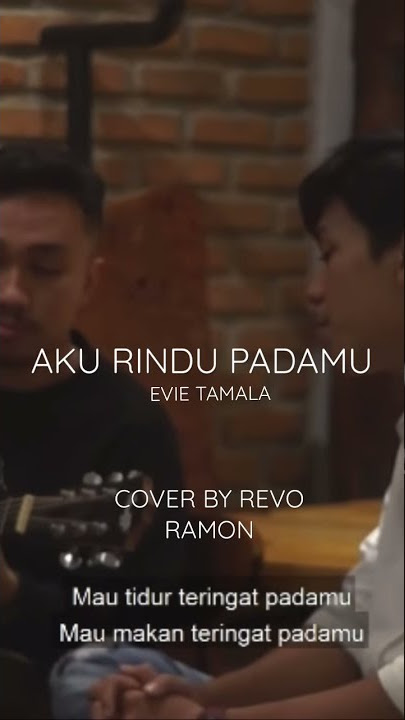 Aku Rindu Padamu - Evie Tamala (Cover by Revo Ramon)