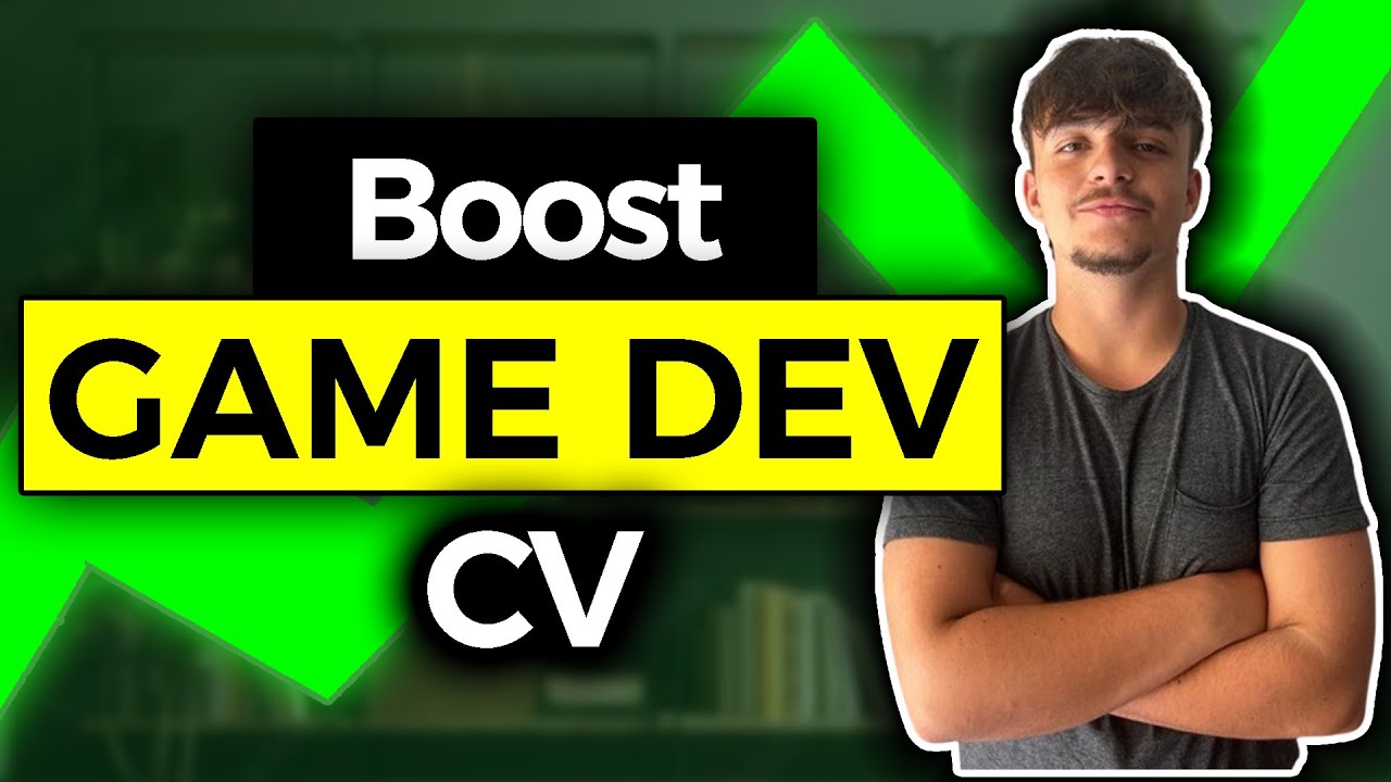 How To BOOST Your Game Development CV - YouTube