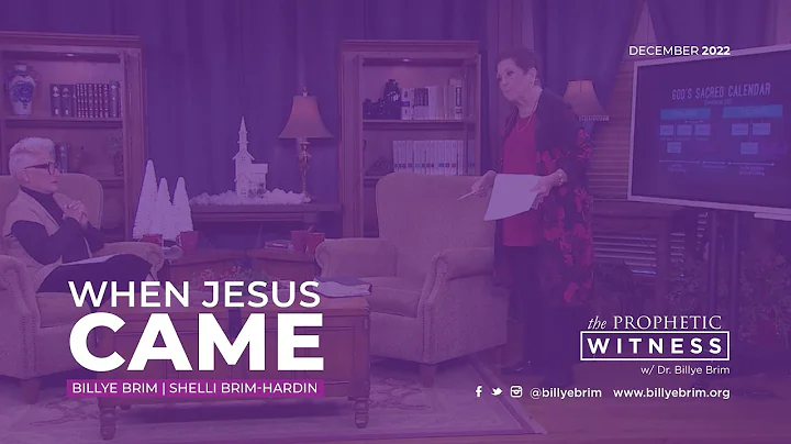 Prophetic Witness: When Jesus Came