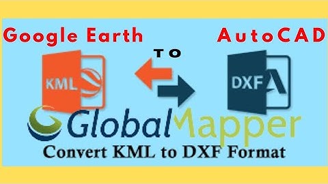 KML to AutoCAD | How to Convert KML to DXF using Global Mapper |  #globalmapper