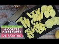 4 CORTES DIFERENTES DE PATATAS | Cortes de patata para recetas | Cortar patatas para cocinar