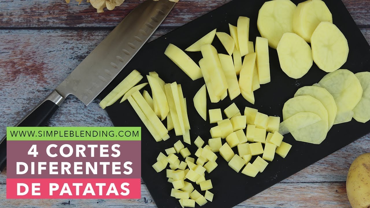 4 CORTES DIFERENTES DE PATATAS  Cortes de patata para recetas