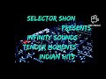 Selector shon presents infinity sounds tender moments indian hits 2021 