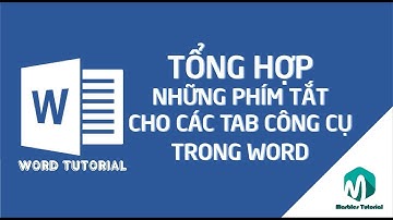 Phím tắt thao tác trên TAB công cụ trong Word | Thủ thuật Word | Word Tips