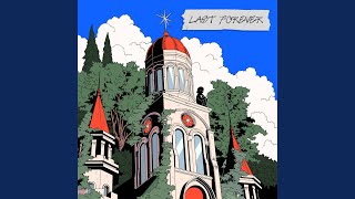 Last Forever - William Black & Jordan Shaw