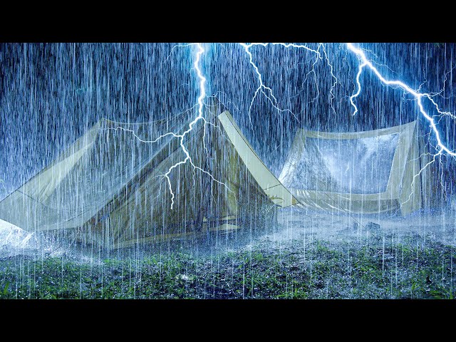 Goodbye Stress to Sleep Instantly w/ Thunderstorm | Torrential Rainstorm on Tent u0026 Powerful Thunder class=