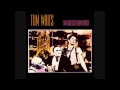Tom Waits - Johnsburg, Illinois