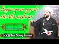 Şeytan insanı 3 yerdə sürətlə azdırar -mütləq baxın -Hacı Eldayaq Huseynov