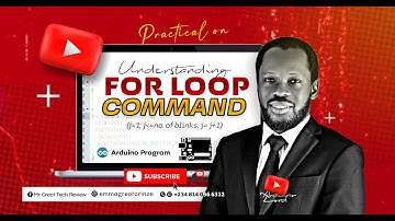 UNDERSTANDING ARDUINO FOR LOOP COMMAND // TUTORIAL 20