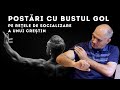 Culturism, bustul gol și evlavia | Pastor Vasile Filat