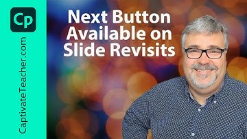 Next Button Available Immediately on Slide Revisits in Adobe Captivate Classic
