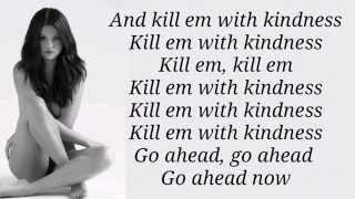 Video thumbnail of "Selena Gomez - Kill Em With Kindness (Lyrics) HD"