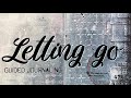 Guided art journaling for LETTING GO | Creative soul searching | Journal on Monday 198