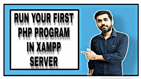 Run your first PHP Program In XAMPP Server