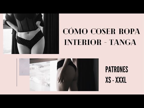 Como hacer ropa interior /Patrones xs -xxxl