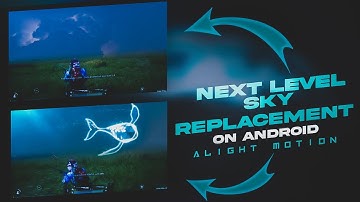 Alight motion Sky Replacement + Neon Whale Sky Effect | Android and iOS | PUBG