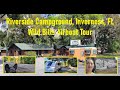 Riverside Campground is a cute little campground between Inverness &amp; Wildwood FL  Solo Female Camper
