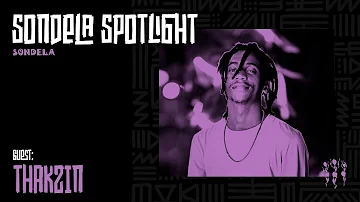 Sondela Spotlight 018 - Thakzin