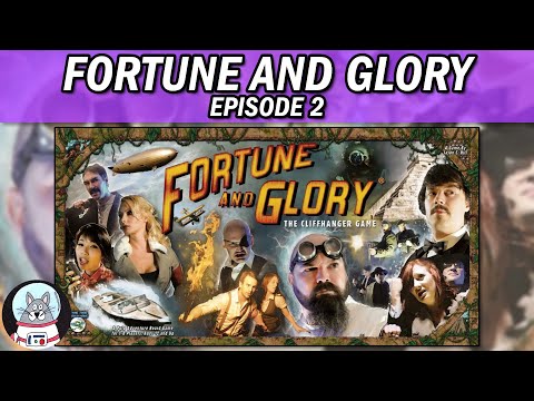 Fortune and Glory - Playthrough Episode 2