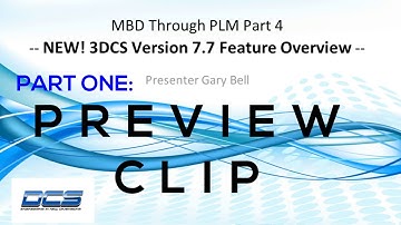 3DCS Version 7.7 Webinar - Preview Summary of New Features with Link