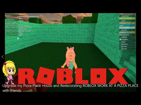 Upgrade My Pizza Place House And Redecorating Roblox Work At A Pizza Place With Friends Youtube - roblox work at a pizza place biggest house