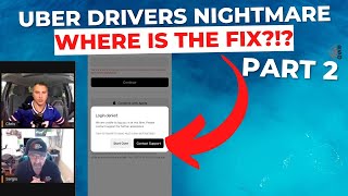 Uber Logging Drivers Out FOR HOURS! Where's The Fix?? Part 2