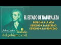 John Locke-  El Estado de Naturaleza ( II Tratado  Sobre el Gobierno Civil)
