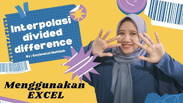 Interpolasi Divided Difference Menggunakan Excel